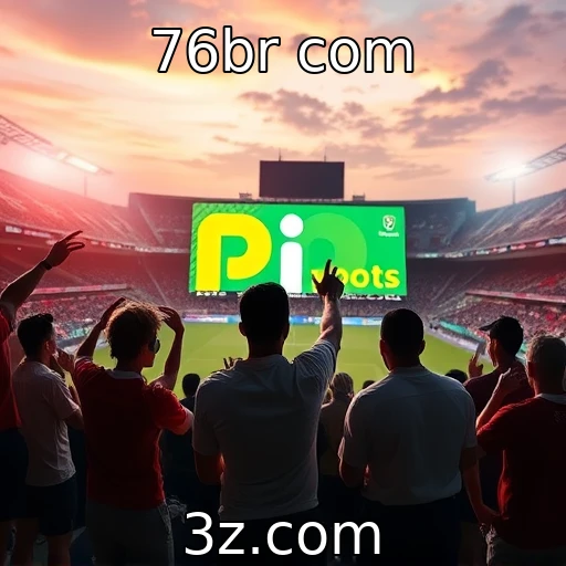 76br com Apostas Esportivas: Descubra Estratégias para Aumentar suas Chances de Ganhar